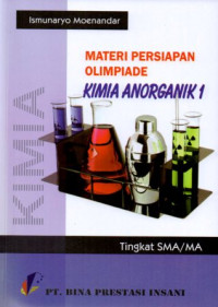 Image of Materi Persiapan Olimpiade Kimia Anorganik 1 Tingkat SMA/MA