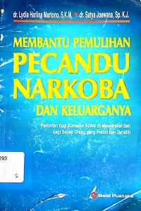 Image of Membantu Pemulihan Pecandu Narkoba dan Keluarganya