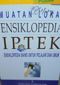 Image of Muatan lokal Ensiklopedia IPTEK : Ensiklopedia sains untuk pelajar dan umum