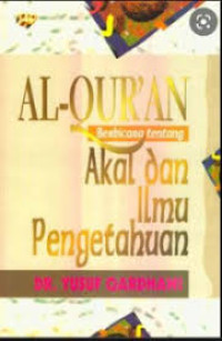 Image of Al-Quran berbicara tentang akal dan ilmu pengetahuan