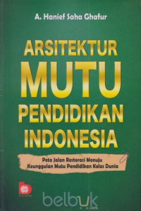 Image of Arsitektur Mutu Pendidikan Indonesia