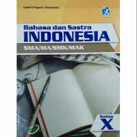 Image of Bahasa dan  Sastra INDONESIA X