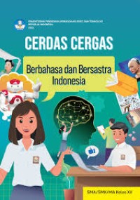 Image of BERBAHASA DAN BERSASTRA INDONESIA SMA/MA KELAS XII