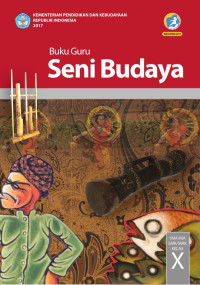 Image of Buku Guru Seni Budaya SMA/MA/SMK/MAK Kelas X