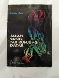 Image of JALAN YANG TAK KUNJUNG DATAR