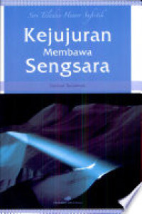Image of KEJUJURAN MEMBAWA SENGSARA