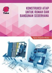 Image of KONSTRUKSI ATAP UNTUK RUMAH DAN BANGUNAN SEDERHANA