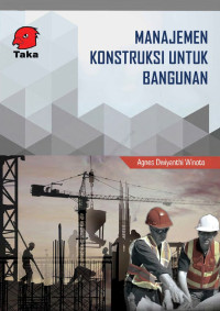 Image of MANAJEMEN KONSTRUKSI UNTUK BANGUNAN