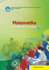 Image of MATEMATIKA TINGKAT LANJUT SMA/MA KELAS XII