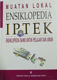 Image of MUATAN LOKAL ENSIKLOPEDIA IPTEK 6 MUATAN LOKAL & KRONOLOGI IPTEK