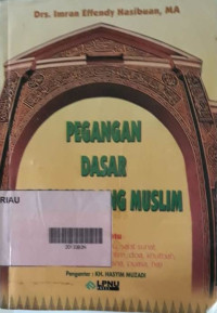 Image of PEGANGAN DASAR BAGI SEORANG MUSLIM