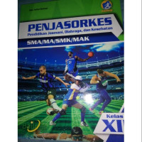 Image of PENJASORKES Pendidikan Jasmani, Olahraga, dan Kesehatan XII