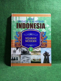 Image of SENI BUDAYA & WARISAN INDONESIA, SEJARAH MODERN