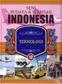 Image of SENI BUDAYA & WARISAN INDONESIA, TEKNOLOGI