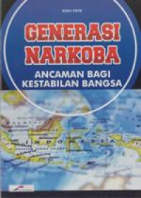Image of Generasi Narkoba Ancaman bagi Kestabilan Bangsa