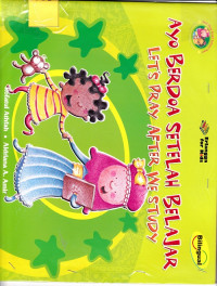 Image of Ayo Berdoa Setelah Belajar : Let's Pray After We Study