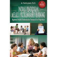 Image of Inovasi pendidikan melalui problem based learning Bagaimana pendidik memberdayakan pemelajar di era pengetahuan