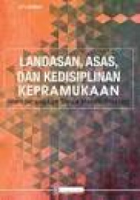 Image of Landasan, Asas, dan Kedisiplinan Kepramukaan 