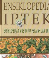 Image of Ensiklopedia IPTEK : ensiklopedia sains untuk pelajaran umum