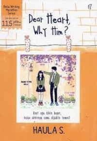 Image of Dear Heart, Why Him?